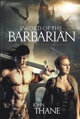 John Thane - Sword of the Barbarian, Häftad