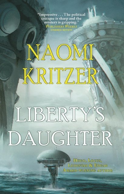 Naomi Kritzer - Liberty's Daughter, E-bok