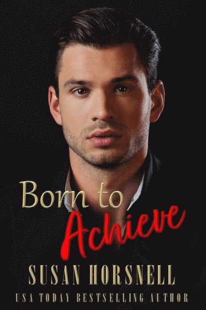 Susan Horsnell - Born to Achieve, E-bok