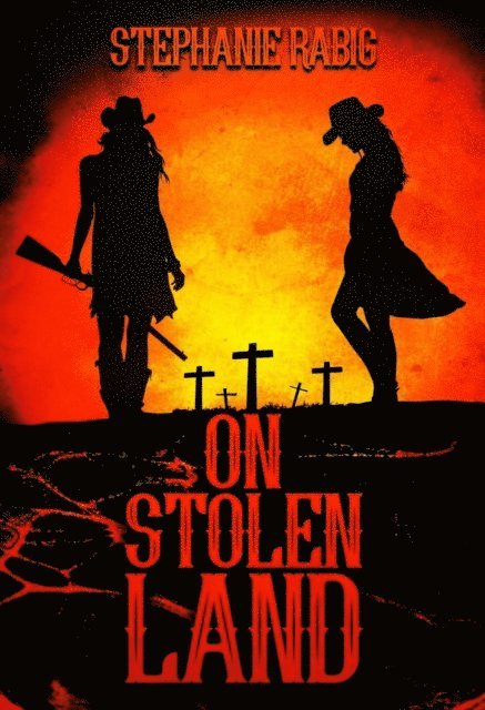 Stephanie Rabig - On Stolen Land, E-bok. Tillgänglighet: Lägg i varukorg