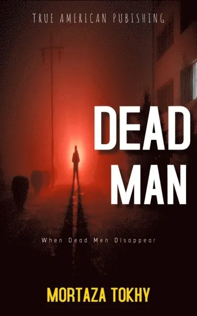 Mortaza Tokhy - Dead Man, E-bok. Tillgänglighet: Lägg i varukorg