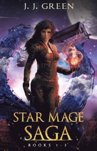 Star Mage Saga Books 1 - 3