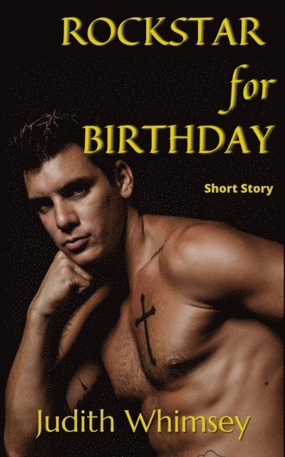 Judith Whimsey - Rockstar for Birthday, E-bok