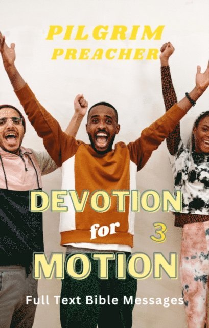Pilgrim Preacher - Devotion for Motion 3, E-bok