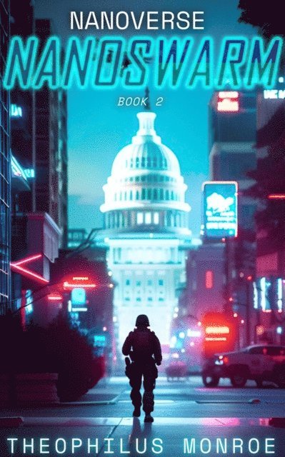 Theophilus Monroe - Nanoswarm, E-bok