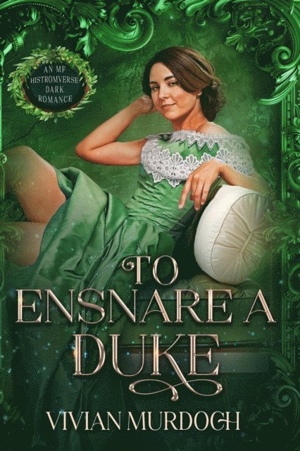 Vivian Murdoch - To Ensnare a Duke, E-bok