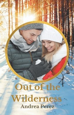 Andrea Perez - Out Of The Wilderness, Häftad