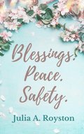 Blessings Peace Safety