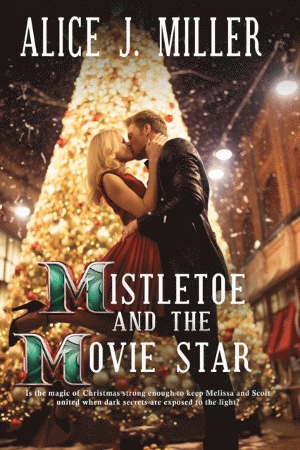 Alice J Miller - Mistletoe and the Movie Star, E-bok. Tillgänglighet: Lägg i varukorg