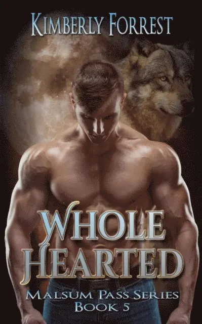 Kimberly Forrest - Whole-Hearted, E-bok. Tillgänglighet: Lägg i varukorg