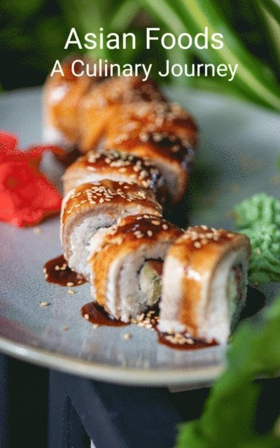 Sandor Kovacs - Asian Foods A Culinary Journey, E-bok
