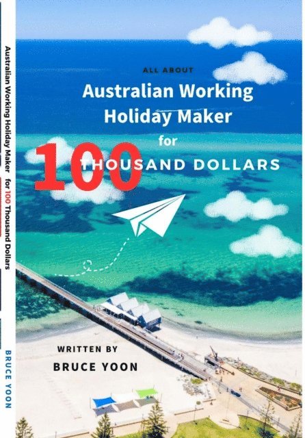 Bruce - Australian Working Holiday Maker, E-bok