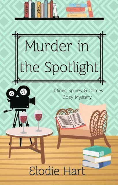 Elodie Hart - Murder in the Spotlight, E-bok