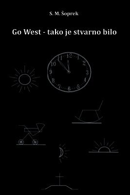 Go West-tako je stvarno bilo