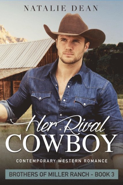 Natalie Dean - Her Rival Cowboy, E-bok
