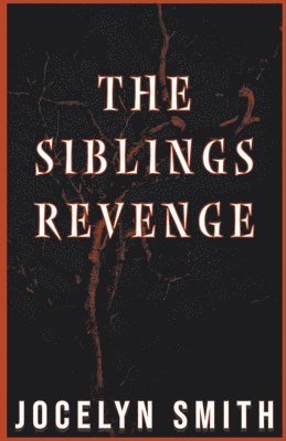Jocelyn Smith - Siblings Revenge, Häftad