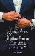 Anhelo de un Multimillonario