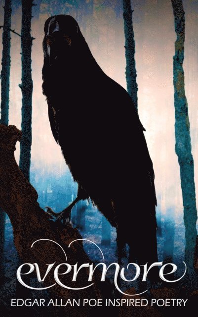 Various, Ravens Quoth Press - Evermore 2: Edgar Allan Poe Inspired Poetry, E-bok