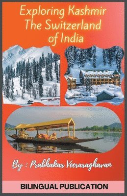 Prabhakar Veeraraghavan - Exploring Kashmir, the Switzerland of India, Häftad. Tillgänglighet: Lägg i varukorg