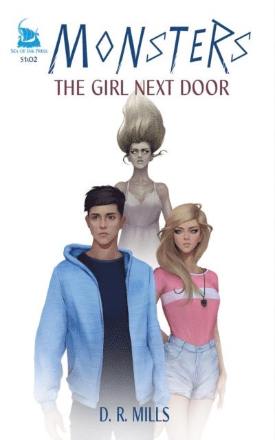 D. R. Mills - Monsters: The Girl Next Door, E-bok