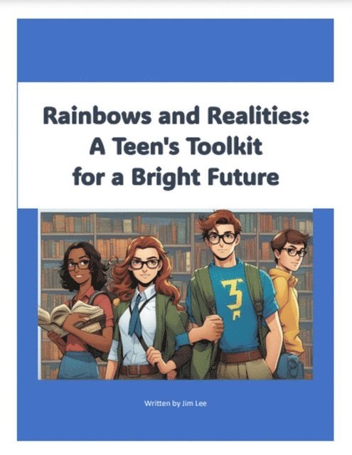 JIM LEE - Teen's Toolkit for a Bright Future, E-bok