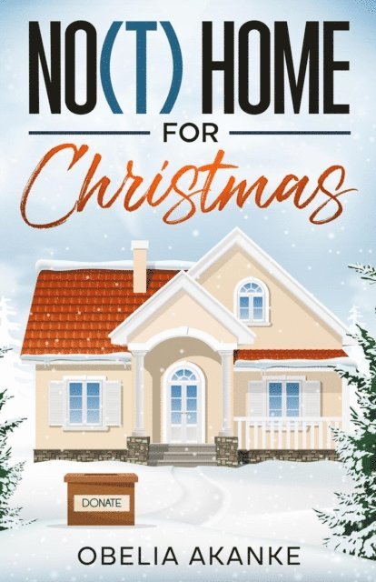 Obelia Akanke - No(t) Home for Christmas, E-bok