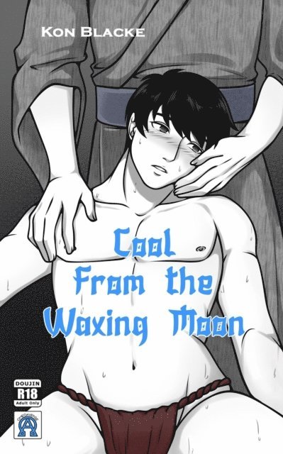 Kon Blacke - Cool From the Waxing Moon, E-bok