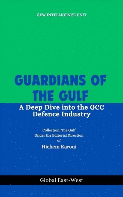 Hichem Karoui, GEW Intelligence Unit - Guardians of the Gulf, E-bok