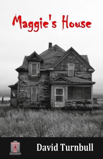 David Turnbull - Maggie's House, E-bok