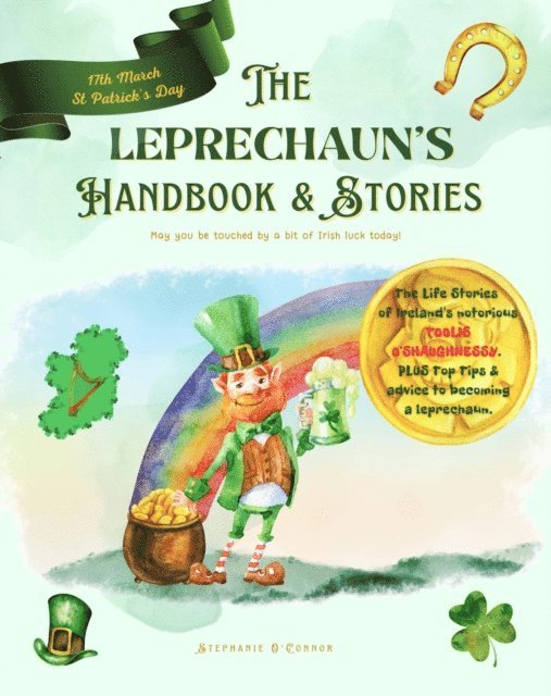 Stephanie O'Connor - Leprechaun's Handbook and Stories, E-bok