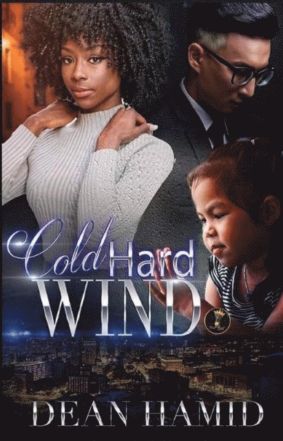 Dean Hamid - Cold Hard Wind, E-bok