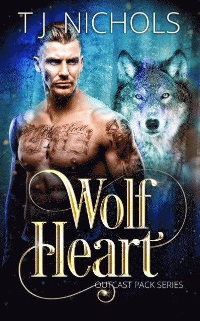 TJ Nichols - Wolf Heart, E-bok
