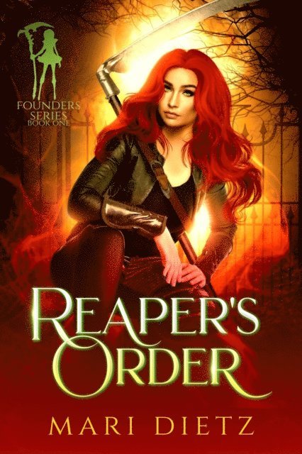 Mari Dietz - Reaper's Order, E-bok