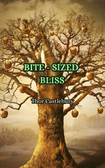Thor Castlebury - Bite-Sized Bliss, E-bok. Tillgänglighet: Lägg i varukorg
