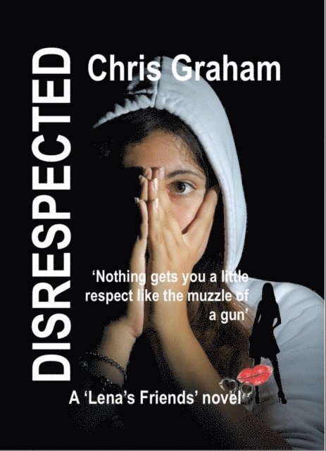 Chris Graham - Disrespected, E-bok