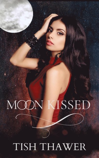Tish Thawer - Moon Kissed, E-bok