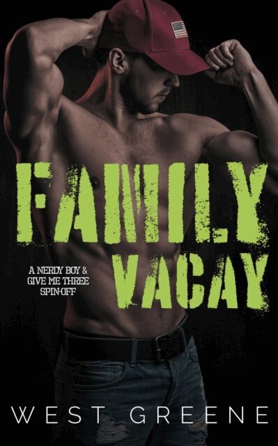 West Greene - Family Vacay, E-bok
