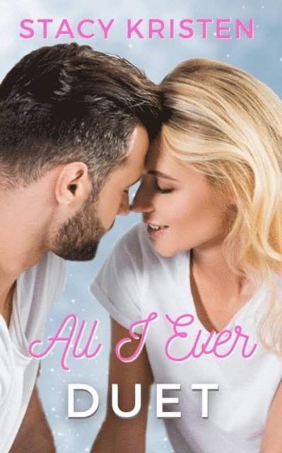 Stacy Kristen - All I Ever Duet, E-bok