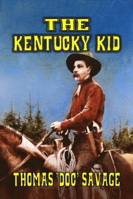 Thomas 'DOC' Savage - Kentucky Kid, E-bok