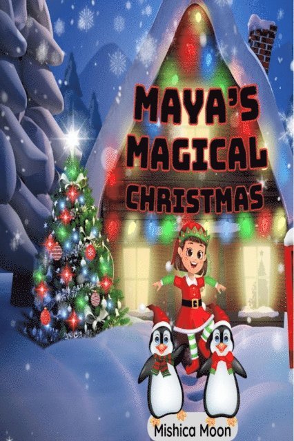 MISHICA MOON - Maya's Magical Christmas, E-bok. Tillgänglighet: Lägg i varukorg
