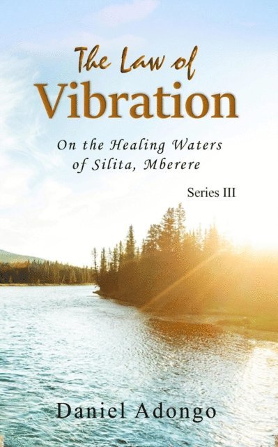 Daniel Adongo - Law of Vibration, E-bok
