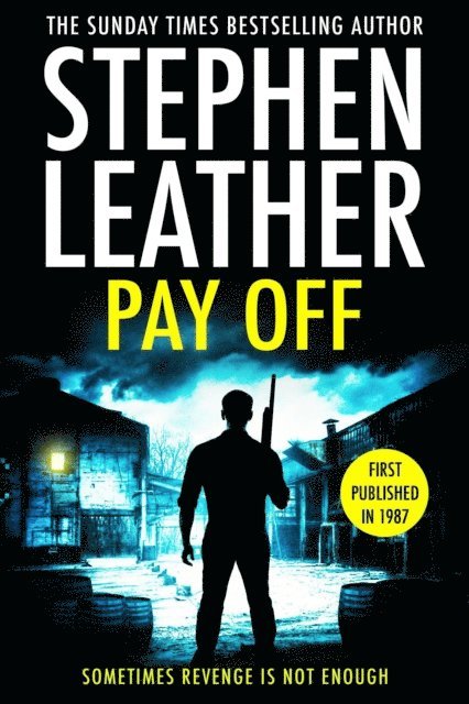 Stephen Leather - Pay Off, E-bok