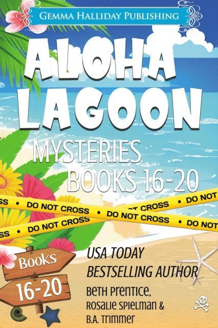 Beth Prentice - Aloha Lagoon Mysteries Boxed (Books 16-20), E-bok