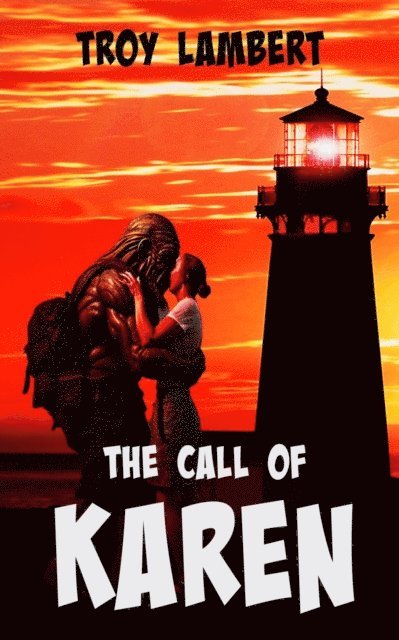 Troy Lambert - Call of Karen, E-bok