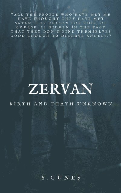 Yasin Gunes - Zervan - Birth and Death Unknown, E-bok