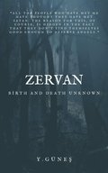Zervan - Birth and Death Unknown
