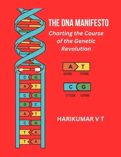 HARIKUMAR V T - DNA Manifesto: Charting the Course of the Genetic Revolution, E-bok. Tillgänglighet: Lägg i varukorg