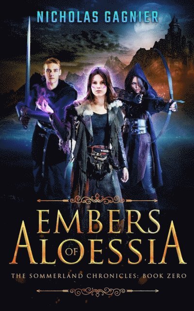Nicholas Gagnier - Embers of Aloessia, E-bok