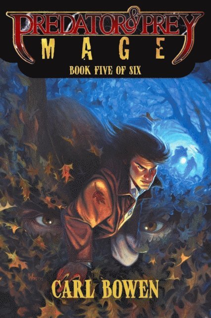 Carl Bowen - Predator & Prey: Mage, E-bok