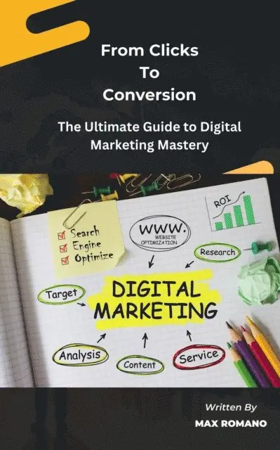 Max Romano - From Clicks To Conversion, E-bok. Tillgänglighet: Lägg i varukorg